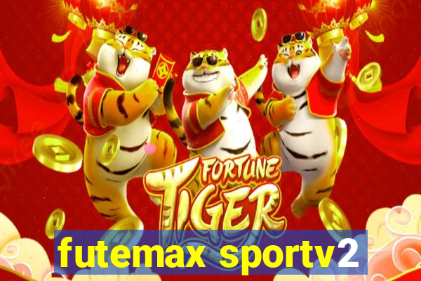 futemax sportv2